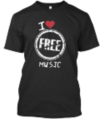 "I Love Free Music" T-Shirts
